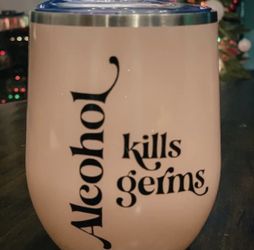 Alcohol kills germs tumbler