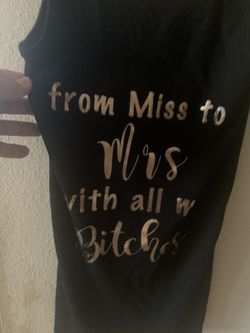 2 cute pre bride shirt from miss to Mrs ect