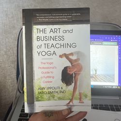 The Art & Business Of Teaching Yoga 