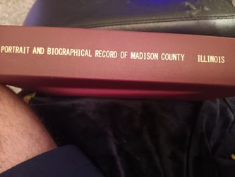 Book. Portrait And Biographical Record Of Madison County Illinois 