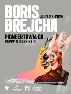 Boris Brejcha Pioneertown Tickets