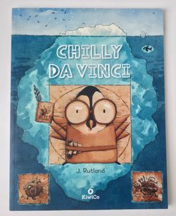 Chilly Da Vinci Children's Book by J. Rutland