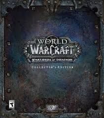 World of Warcraft Warlords of Draenor Collector’s Edition - Factory Sealed