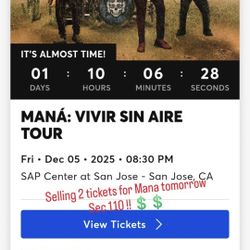 SELLING Tickets For Mana In San Jose 
