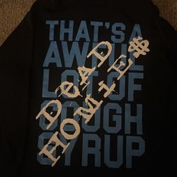 THATS A AWFUL LOTTA COUGH SYRUP X DEAD HOMIES