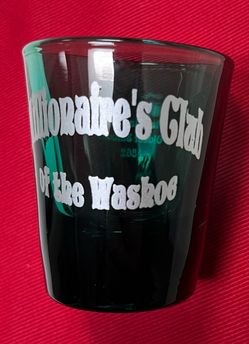 Millionaire's Club of the Washoe Shot Glass