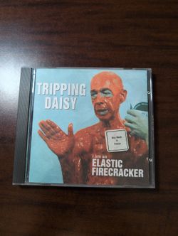 Tripping Daisy I Am an Elastic Firecracker CD Tripping Daisy