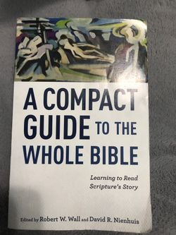 A compact guide to the whole Bible by Robert W. Wall