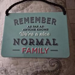 Remember were normal