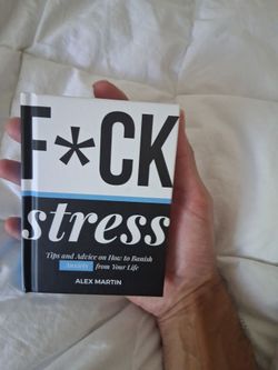 f*ck stress by Alex Martin