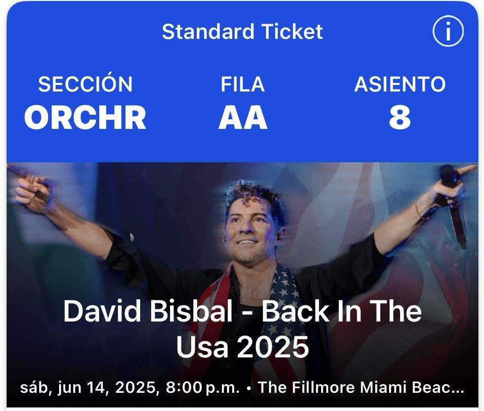 David Bisbal 2 Tickets 300 Each