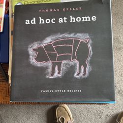 Ad Hoc At Home By Thomas Keller