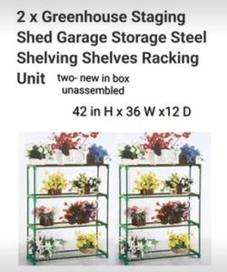 2 - NEW Greenhouse Staging Shed /  Storage Steel Shelving Shelves Racks - (price is for both)