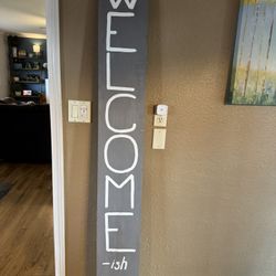 9 1/4” X 72” Wood Sign