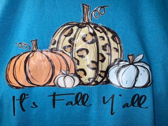 It’s Fall Y’all TShirt Large