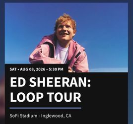 Ed Sheeran Loop Tour One Day Only! $300/Seat