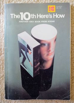 Kodak The 10th here's how book on photography from the 1970s