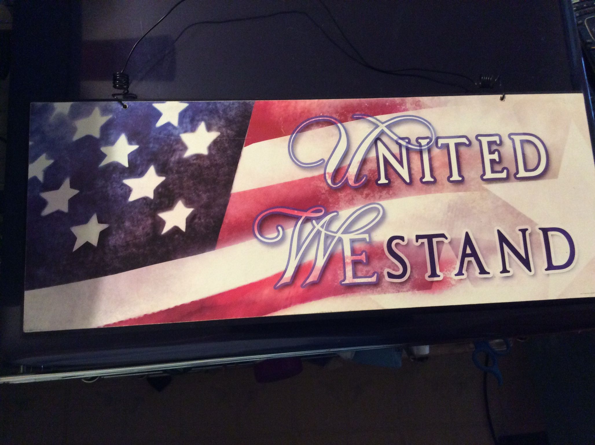 Sign, United We Stand, USED, 14 /12 Long By 5 1/2 Wide, NOT METAL, meet at Exxon at 2428 E Lamar Alexander Parkway Maryville 