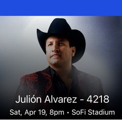 Julion Alvarez - 2 Tickets - 350$ Each 