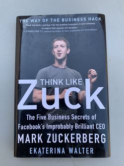 Think Like Zuck by Mark Zuckerberg