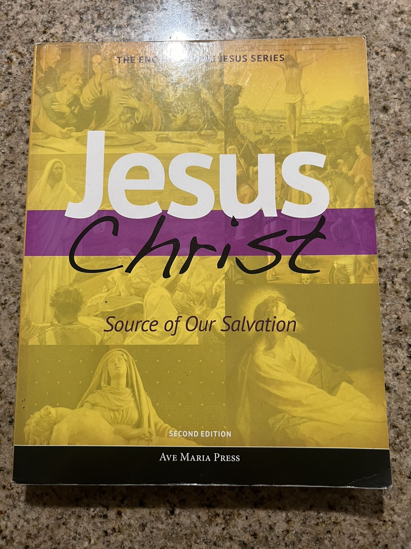 Jesus Christ: Source of Our Salvation 2nd edition
