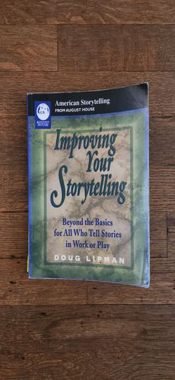 Improving Your Storytelling by Doug Lipman (CSULB)