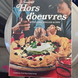 Sunset Hors d'oeuvres Appetizers, Spreads & Dips Cookbook