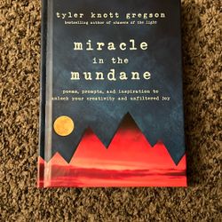 Miracle on the Mundane  Tyler Knott Gregson  Book