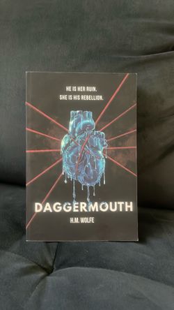 Daggermouth by HM Wolfe