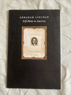 Abraham Lincoln: Self-Made In America