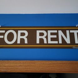 Metal for rent Sign