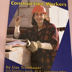 Large Kids Book “ We Need Construction Workers”