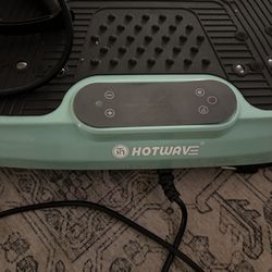 hot wave vibration $25 Arciero st 1st come