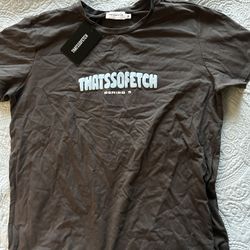 That’s So Fetch Shirt