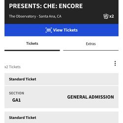 Two tickets to Che Encore in the observatory