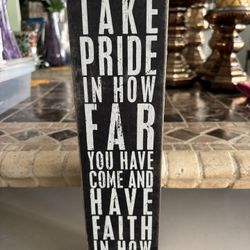 Faith Block Sign. Decor   12” By 3”
