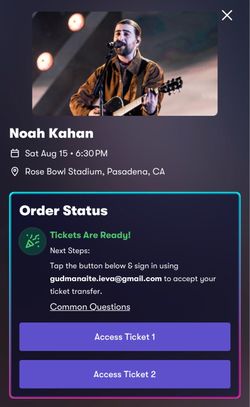 SELLING 2 NOAH KAHAN PASADENA TICKETS