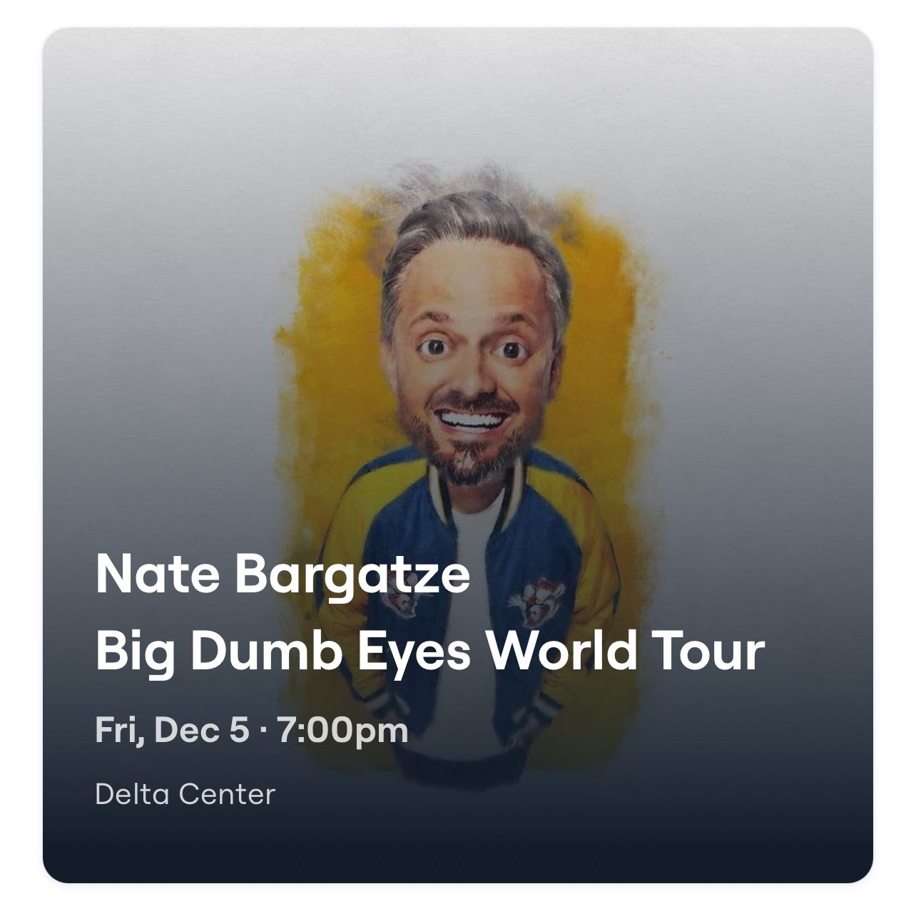 Nate Bargatze: Big Dumb Eyes World Tour