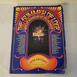 The Summer of Love: Haight-Ashbury at its Highest by Gene Anthony 