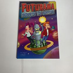 2007 “FUTURAMA CONQUERS THE UNIVERSE” Graphic Novel Book (NEW/NM/UNREAD)