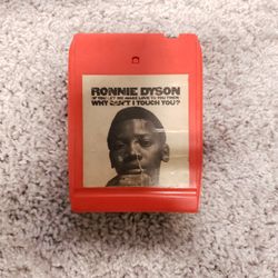 8 Track Tape Cartridge- Ronnie Dyson "Why Can't I  Touch You "