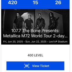 1 Metallica tickets 2 nights at Levi’s stadium for $130 each