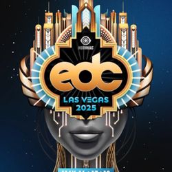EDC Las Vegas 2025 Tickets!!!!!!!!!