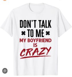 Boyfriend, warning, T-shirt