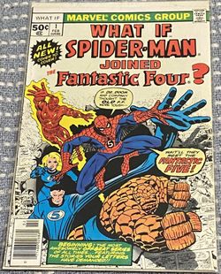 What If #1 - Spider-Man Joined The Fantastic Four? (Marvel, 1977) (READ DESC)