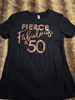 Women's Black tshirt Fierce Fabulous & 50 size small