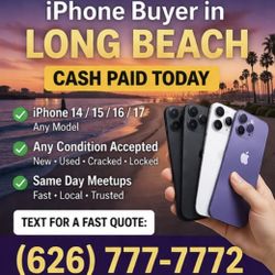 Long Beach  iPhone Buyer— CASH Top 