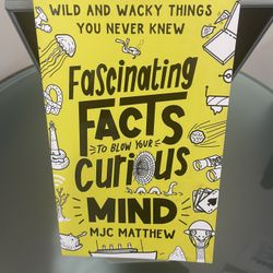 Fascinating Facts to blow your Curious Mind