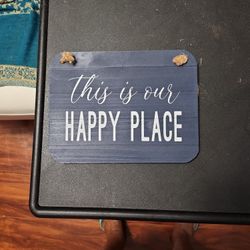 This Is Our Happy Place Sign