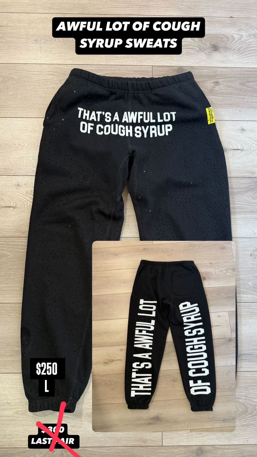 Awful Lot Of Cough Syrup Rhinestone Sweats